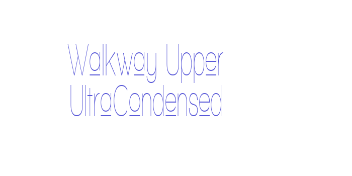 Walkway Upper UItraCondensed Font Download