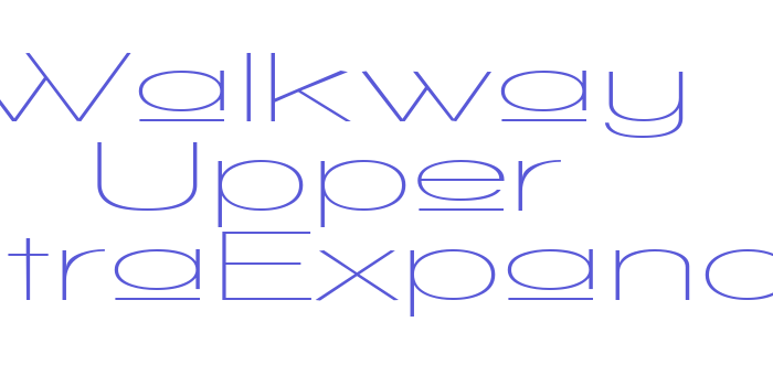 Walkway Upper UltraExpand Font Download