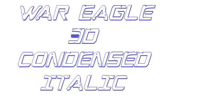 War Eagle 3D Condensed Italic Font Download