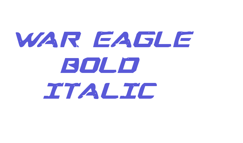 War Eagle Bold Italic Font