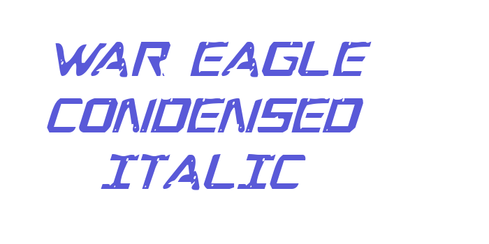 War Eagle Condensed Italic Font Download