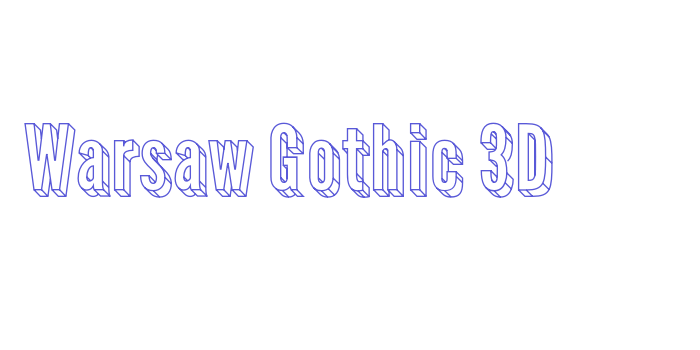 Warsaw Gothic 3D Font Download