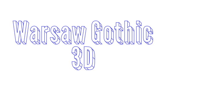 Warsaw Gothic 3D Font