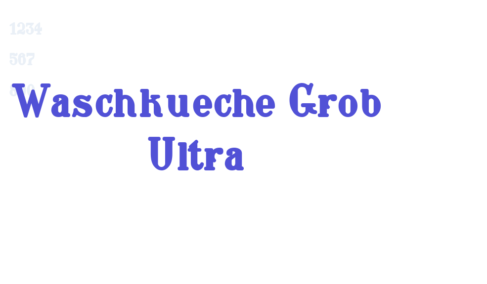 Waschkueche Grob Ultra-font-download