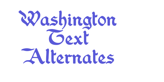 Washington Text Alternates Font Download