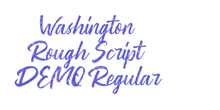 Washington ~ Rough Script DEMO Regular Font Download