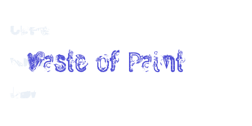 Waste of Paint-font-download