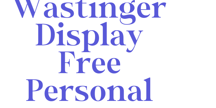 Wastinger Display Free Personal Font