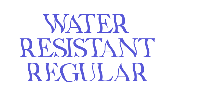 Water Resistant Regular Font Download