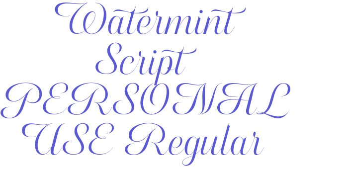 Watermint Script PERSONAL USE Regular Font Download