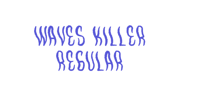 Waves Killer Regular Font Download