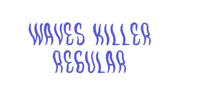 Waves Killer Regular Font