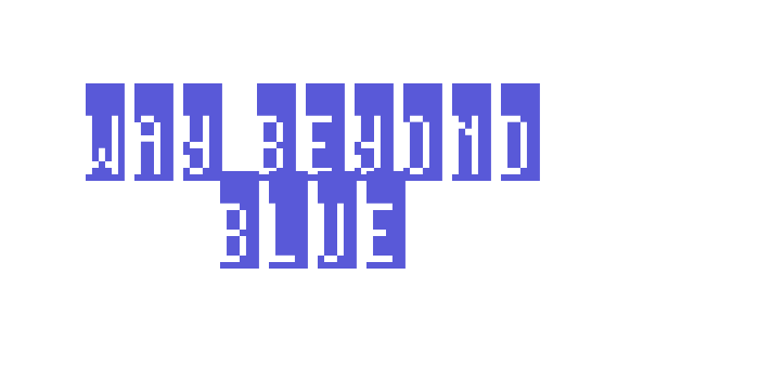 Way beyond blue Font Download