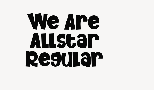 We Are Allstar Regular Font