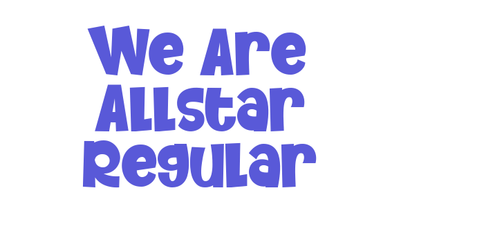 We Are Allstar Regular Font Download