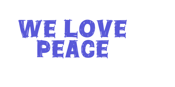 We Love Peace Font Download