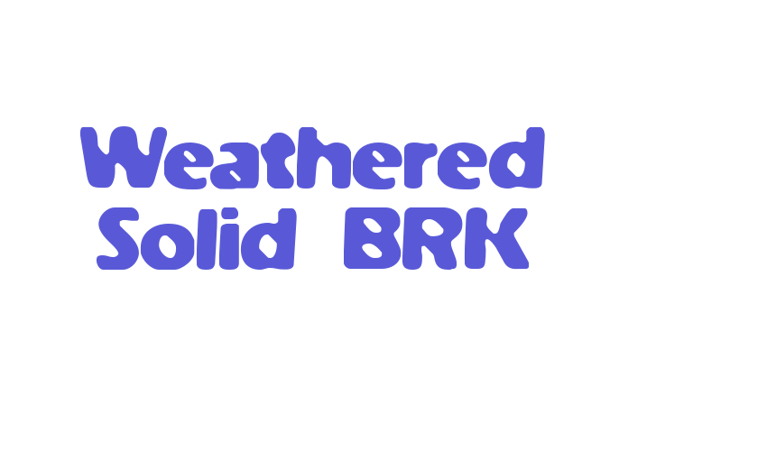 Weathered Solid BRK Font