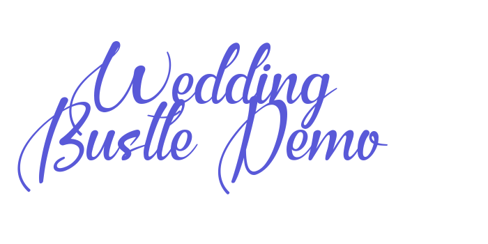 Wedding Bustle Demo Font Download