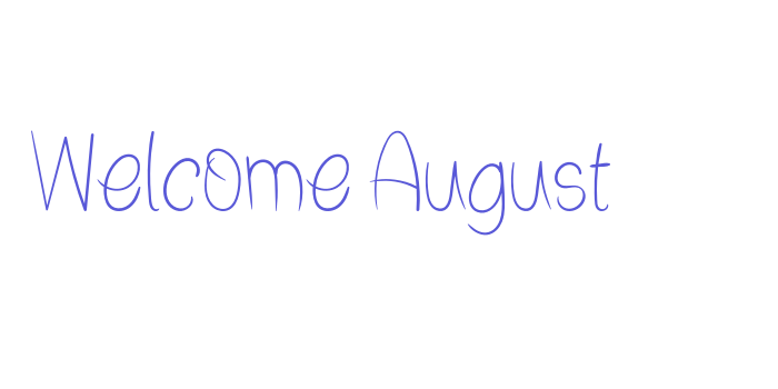 Welcome August Font Download