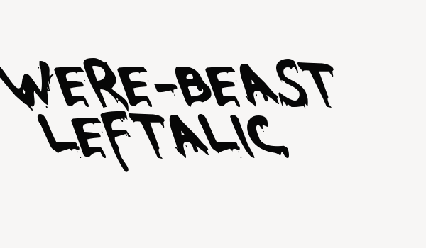 Were-Beast Leftalic Font