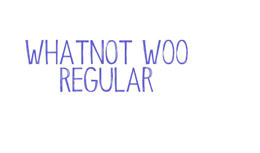 Whatnot W00 Regular Font Download