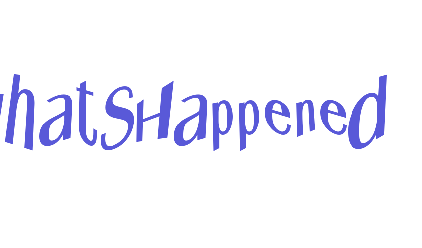 WhatsHappened Font Download