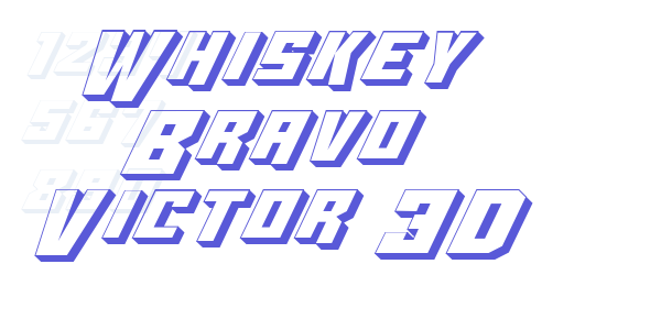 Whiskey Bravo Victor 3D font free