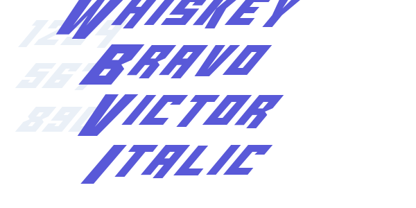 Whiskey Bravo Victor Italic font free