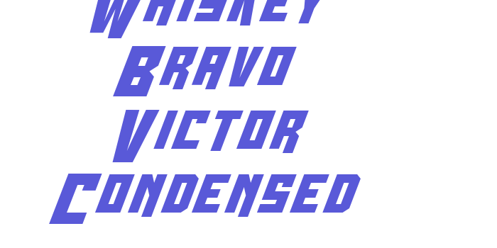 Whiskey Bravo Victor Condensed Font