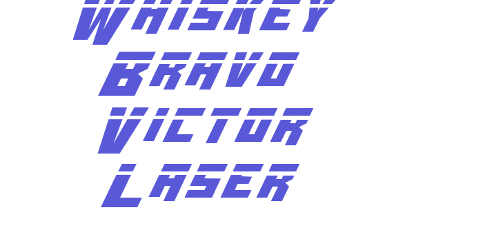 Whiskey Bravo Victor Laser Font Download