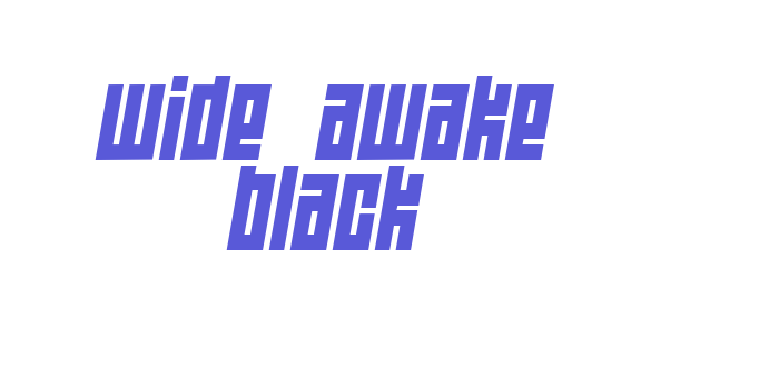 Wide awake Black Font Download