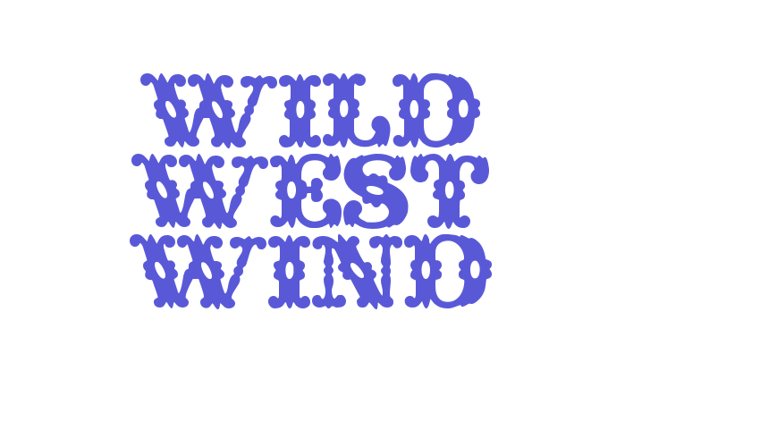 Wild West Wind Font