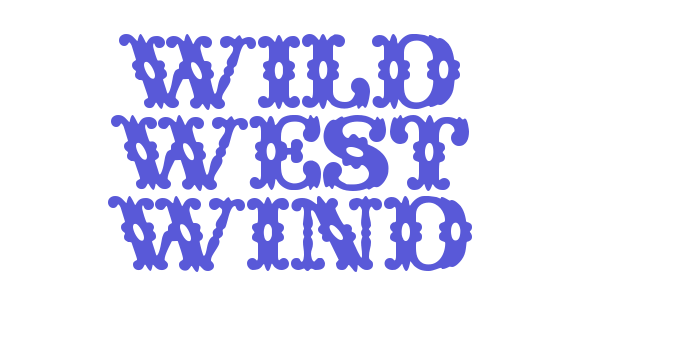 Wild West Wind Font Download