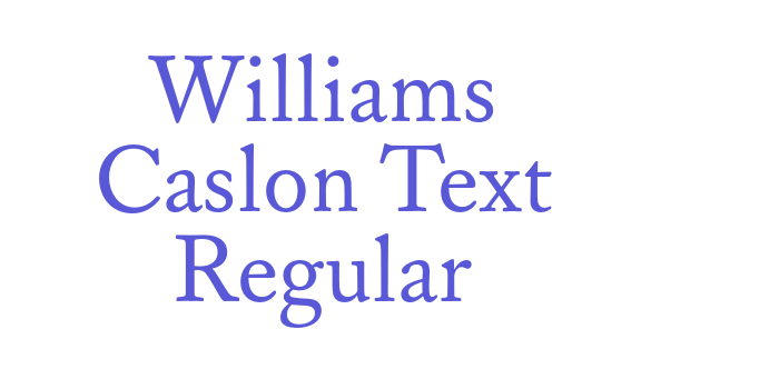 Williams Caslon Text Regular Font Download