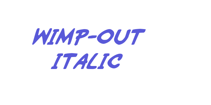 Wimp-Out Italic Font Download