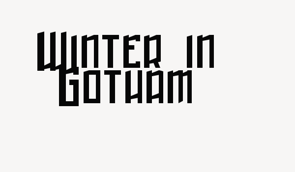 Winter in Gotham Font