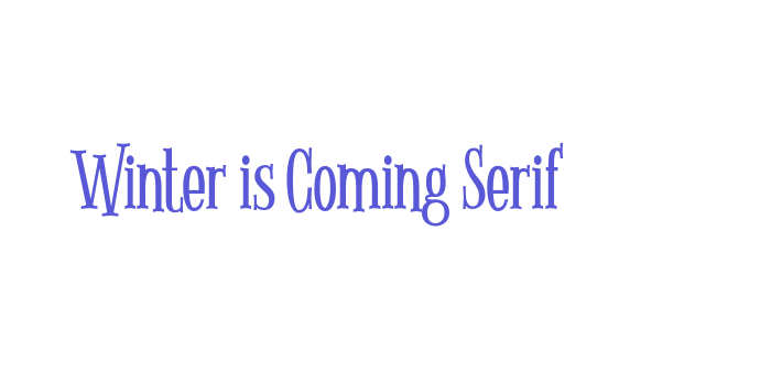 Winter is Coming Serif Font Download