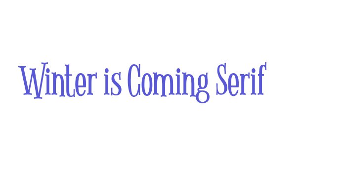 Winter is Coming Serif Font