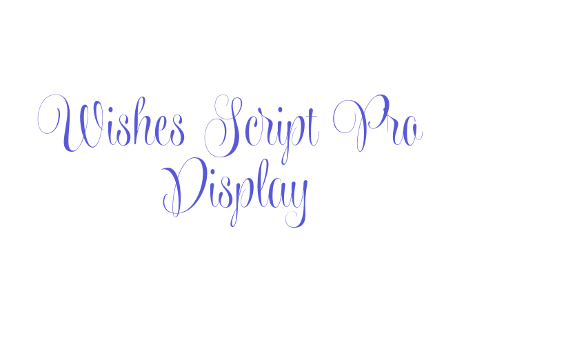 Wishes Script Pro Display Font