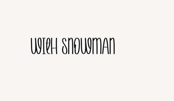 With Snowman Font