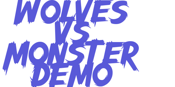 Wolves Vs Monster DEMO font