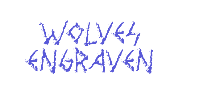 Wolves Engraven Font