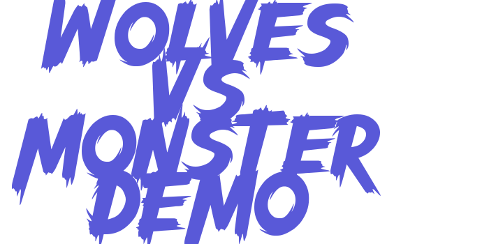 Wolves Vs Monster DEMO Font Download