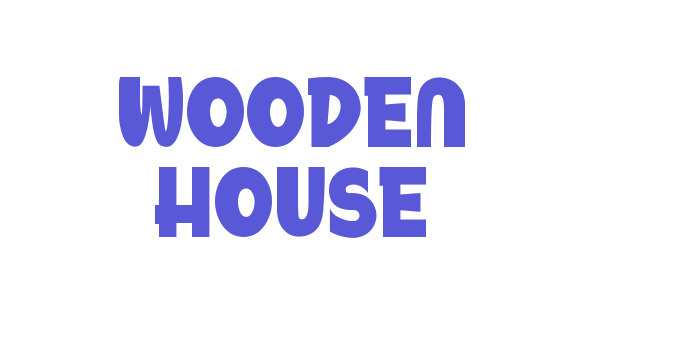 Wooden House Font