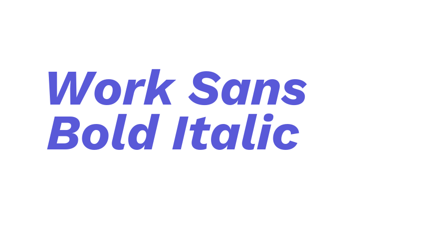 Work Sans Bold Italic Font Download