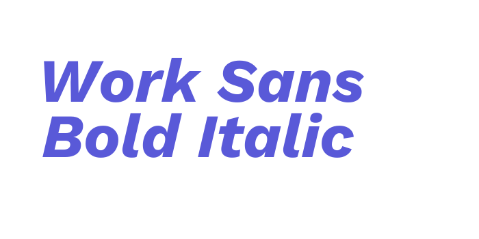 Work Sans Bold Italic Font Download