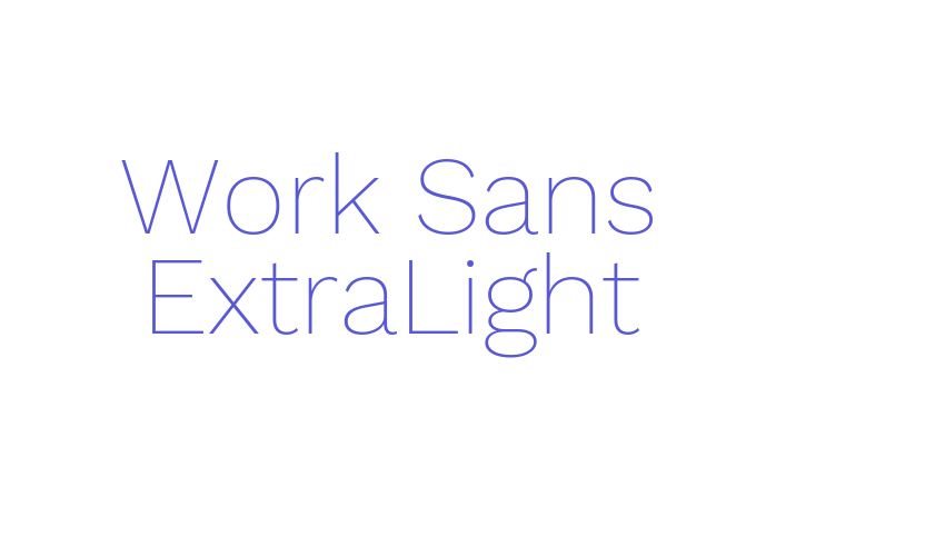 Work Sans ExtraLight Font