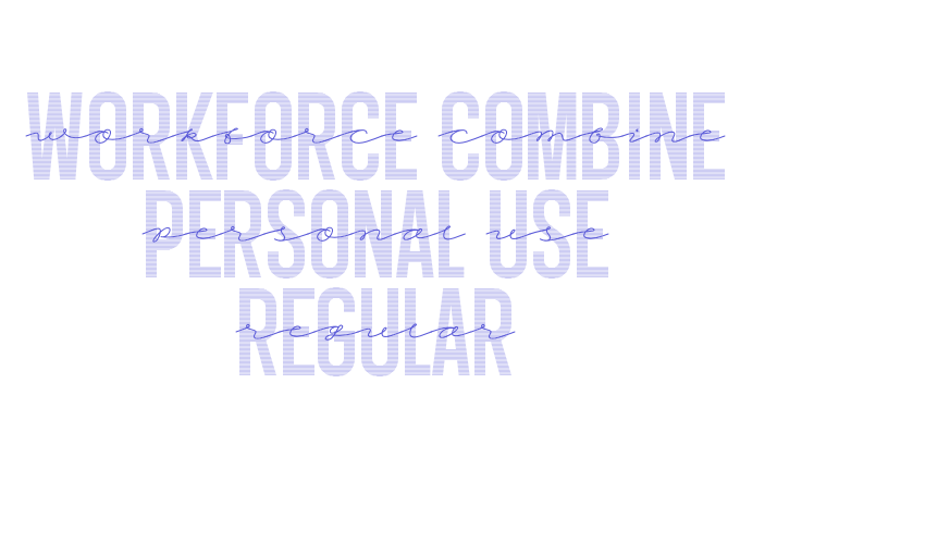 Workforce Combine PERSONAL USE Regular Font Download