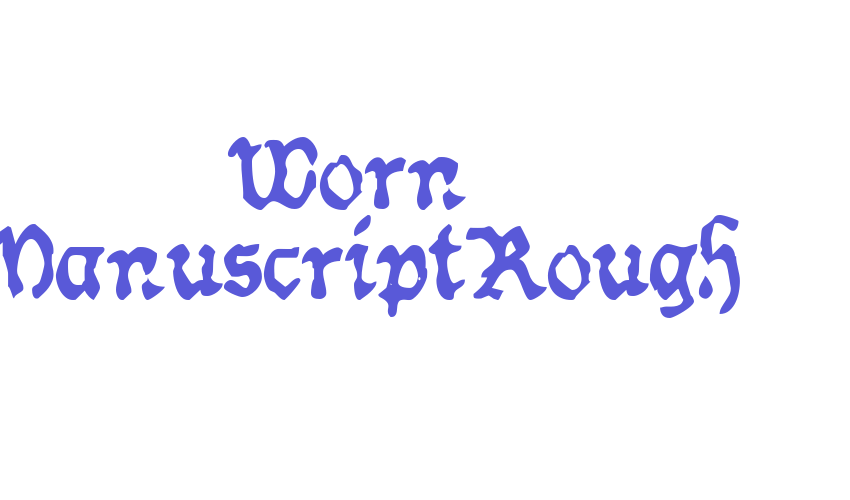 Worn ManuscriptRough Font Download