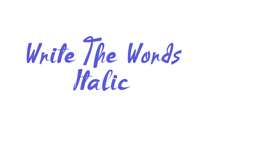 Write The Words Italic Font Download